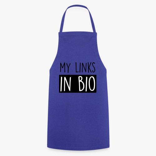 My Links in bio - Cooking Apron