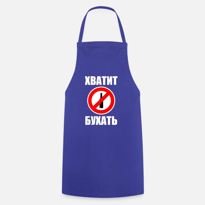 Avis d'avertissement de boire interdit aux Russes russes - Tablier de cuisine - bleu royal