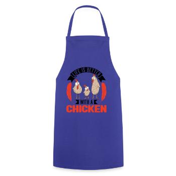 La vie est meilleure avec un Poulet Hühner - Tablier de cuisine - bleu royal - Devant - AI Model Male 185 dark (185cm)