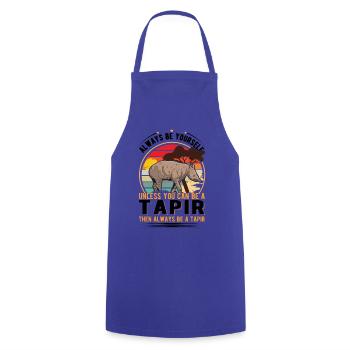Always be yourself Unless you can be a Tapir - Kochschürze - Royalblau - Vorne - AI Model Male 185 dark (185cm)