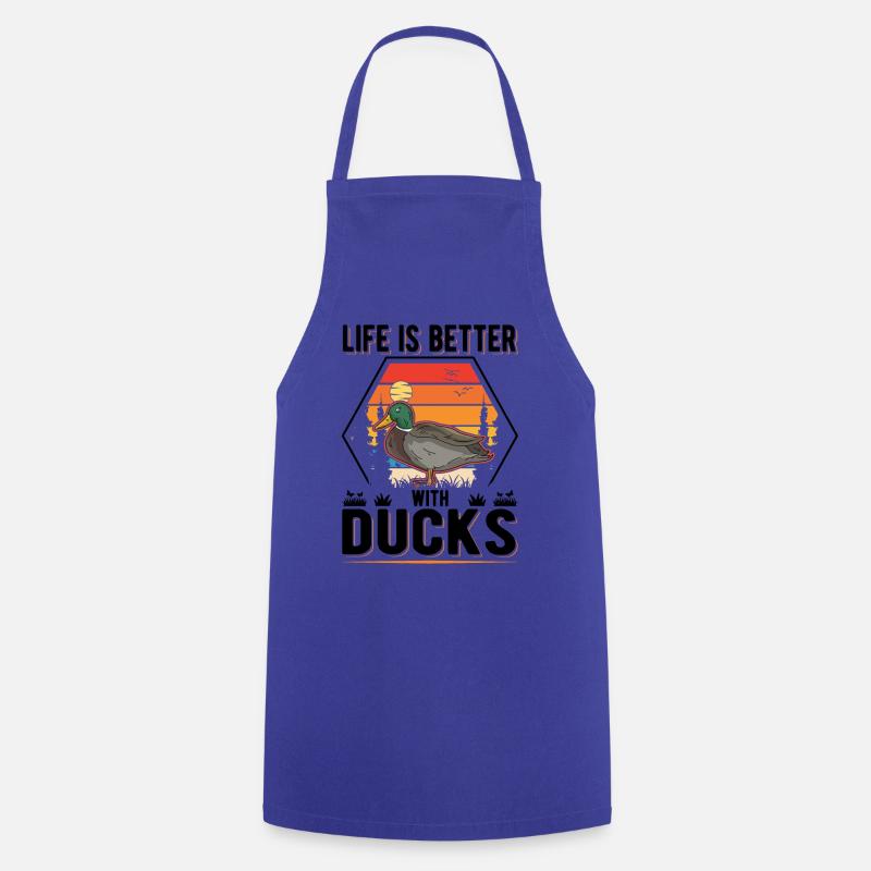 Life is better with Ducks Duck Duck Breeder - Cooking Apron - royal blue