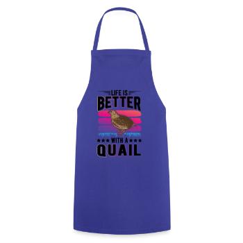 Life is better with a Quail Wachtel - Kochschürze - Royalblau - Vorne - AI Model Male 185 dark (185cm)