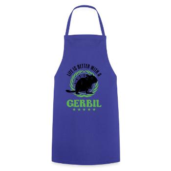 Life is better with a Gerbil racing rat gerbil - Cooking Apron - royal blue - Front - AI Model Male 185 dark (185cm)