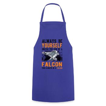 Always be yourself Falcon Falknerei Falke - Cooking Apron - royal blue - Front - AI Model Male 185 dark (185cm)