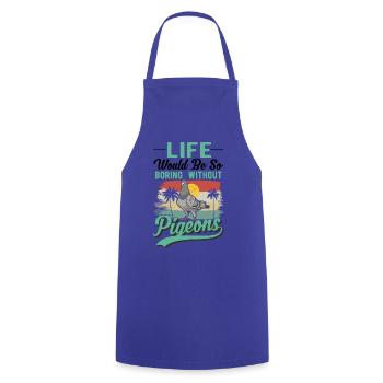 Pigeon Gift Pigeon Fancier City Pigeon Carrier Pigeon - Cooking Apron - royal blue - Front - AI Model Male 185 dark (185cm)
