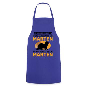 Always be yourself Marten Pine marten marten - Cooking Apron - royal blue - Front - AI Model Male 185 dark (185cm)