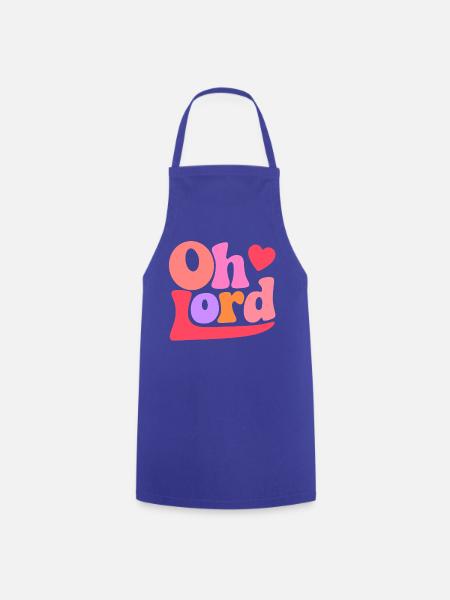 Oh Lord - Cooking Apron - royal blue
