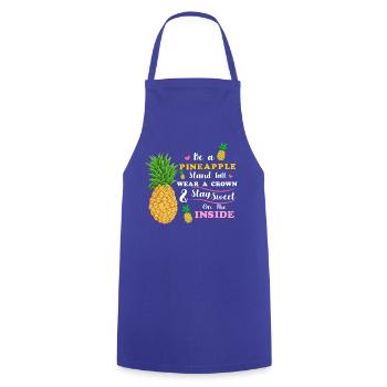 be a pineapple stand tall wear a crown stay sweet  - Cooking Apron - royal blue - Front - AI Model Male 185 dark (185cm)