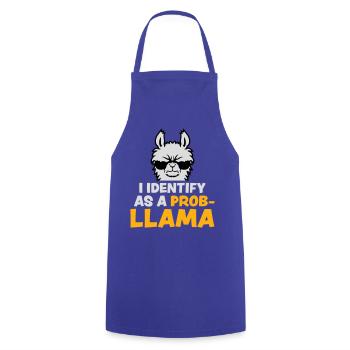 I Identify As A Probllama Cool Lama Problem Spruch - Cooking Apron - royal blue - Front - AI Model Male 185 dark (185cm)