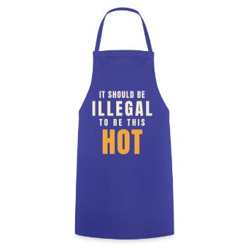 Il devrait être illégal d’être aussi chaud - Tablier de cuisine - bleu royal - Devant - AI Model Male 185 dark (185cm)