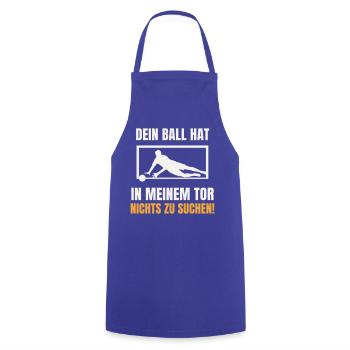 Dein Ball hat nichts zu suchen Torwart Keeper - Kochschürze - Royalblau - Vorne - AI Model Male 185 dark (185cm)