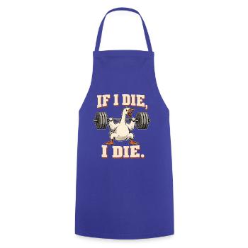 Gym Gans – If I Die, I Die Gewichtheben - Kochschürze - Royalblau - Vorne - AI Model Male 185 dark (185cm)