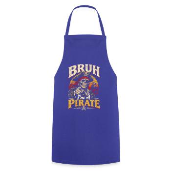 Bruh Piratenskelett – I’m a Pirate - Kochschürze - Royalblau - Vorne - AI Model Male 185 dark (185cm)