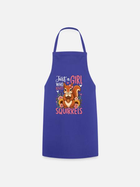 Just a Girl Who Loves Squirrels - Kochschürze - Royalblau