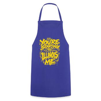 Graffiti Slogan: You're Starting to Illinois Me - Kochschürze - Royalblau - Vorne - AI Model Male 185 dark (185cm)