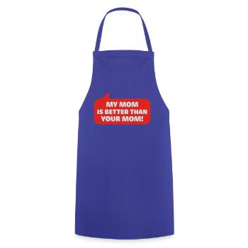 my mom is better than your mom - Cooking Apron - royal blue - Front - AI Model Male 185 dark (185cm)