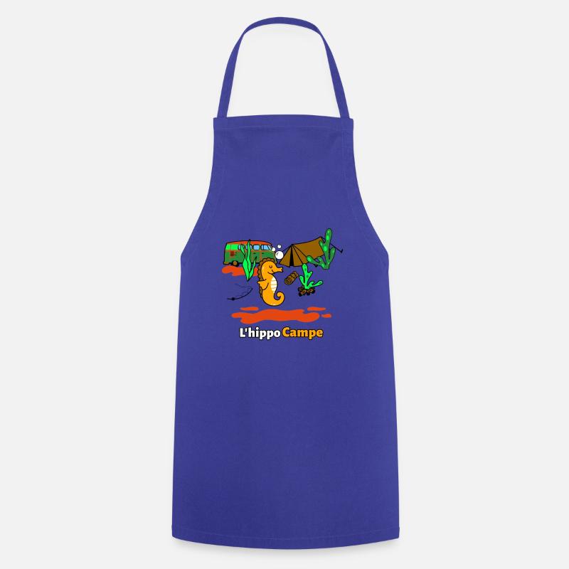 L'HIPPO CAMPE ! (camping, hippocampe) - Tablier de cuisine - bleu royal