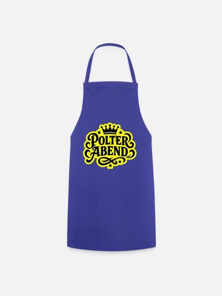 Polter Abend - Kochschürze - Royalblau