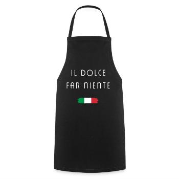 Il dolce far niente - Cooking Apron - black - Front - AI Model Male 185 dark (185cm)