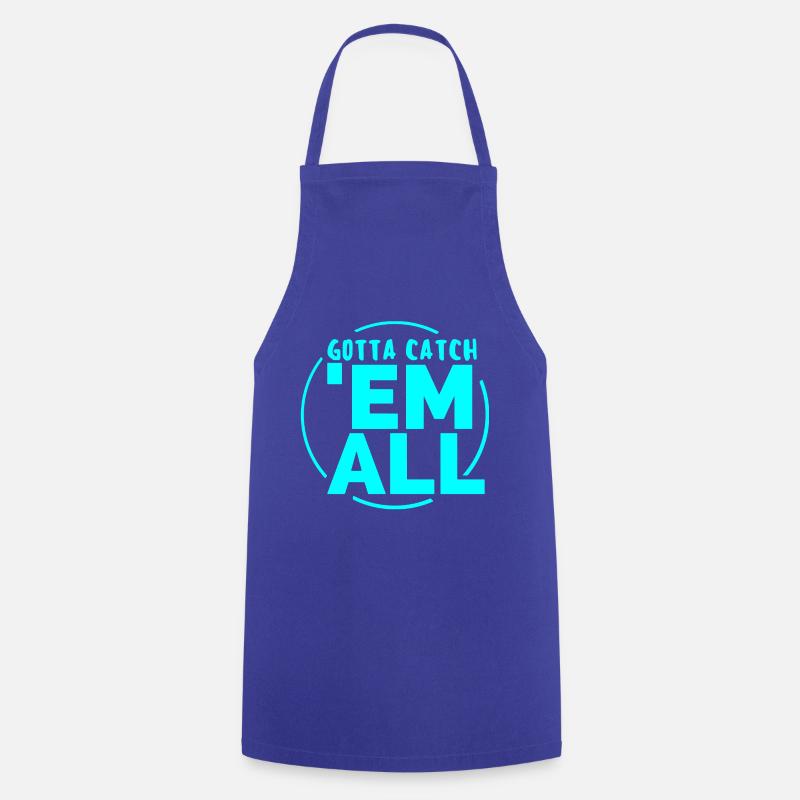 GOTTA CATH 'EM ALL - Tablier de cuisine - bleu royal