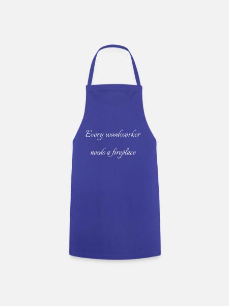 carpentry lumber funny sayings statement - Kochschürze - Royalblau