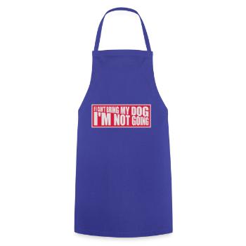 bring my dog quote - Cooking Apron - royal blue - Front - AI Model Male 185 dark (185cm)
