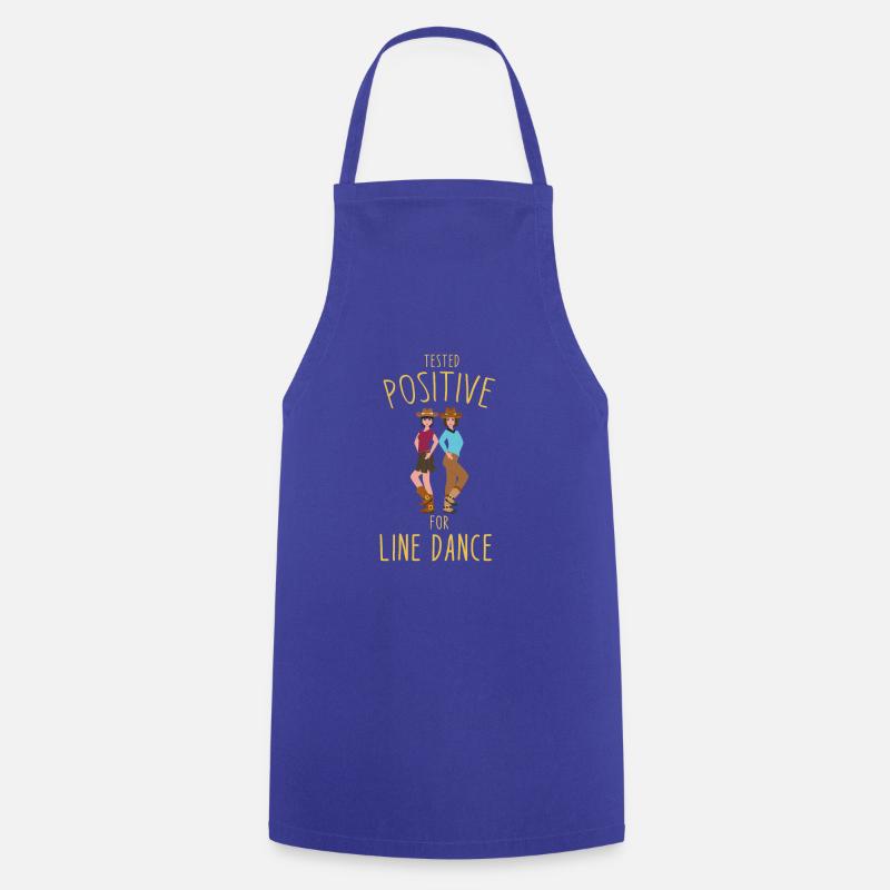 Tested positive for Line Dance Line Dancing - Cooking Apron - royal blue