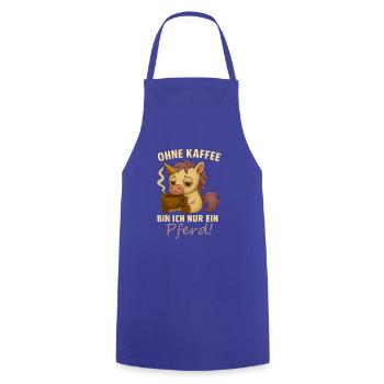 Ohne Kaffee bin ich nur ein Pferd - Kochschürze - Royalblau - Vorne - AI Model Male 185 dark (185cm)