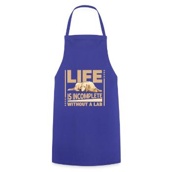 Life is incomplete without a Lab - Cooking Apron - royal blue - Front - AI Model Male 185 dark (185cm)