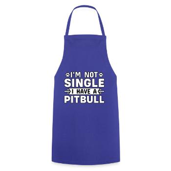 I'm not single I have a pitbull - Cooking Apron - royal blue - Front - AI Model Male 185 dark (185cm)