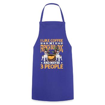 I like coffee my French Bulldog and maybe 3 people - Kochschürze - Royalblau - Vorne - AI Model Male 185 dark (185cm)