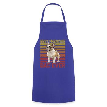Best Frenchie Dad Ever - Cooking Apron - royal blue - Front - AI Model Male 185 dark (185cm)