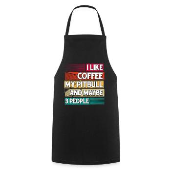 J’aime le café mon Pitbull et peut-être 3 personnes - Tablier de cuisine - noir - Devant - AI Model Male 185 dark (185cm)