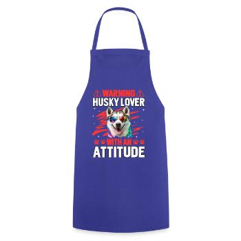 Warning Husky Lover with an Attitude - Kochschürze - Royalblau - Vorne - AI Model Male 185 dark (185cm)