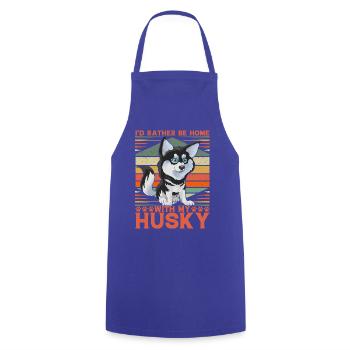 Je préfère être à la maison avec mon Husky - Tablier de cuisine - bleu royal - Devant - AI Model Male 185 dark (185cm)