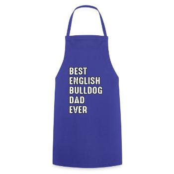 Best English Bulldog Dad ever - Cooking Apron - royal blue - Front - AI Model Male 185 dark (185cm)