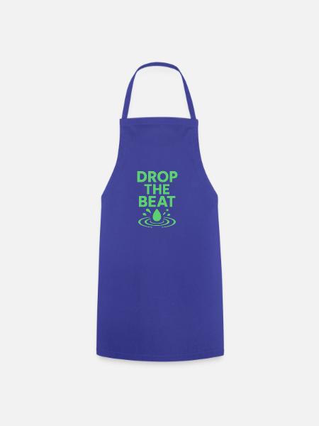 Drop the beat - Kochschürze - Royalblau