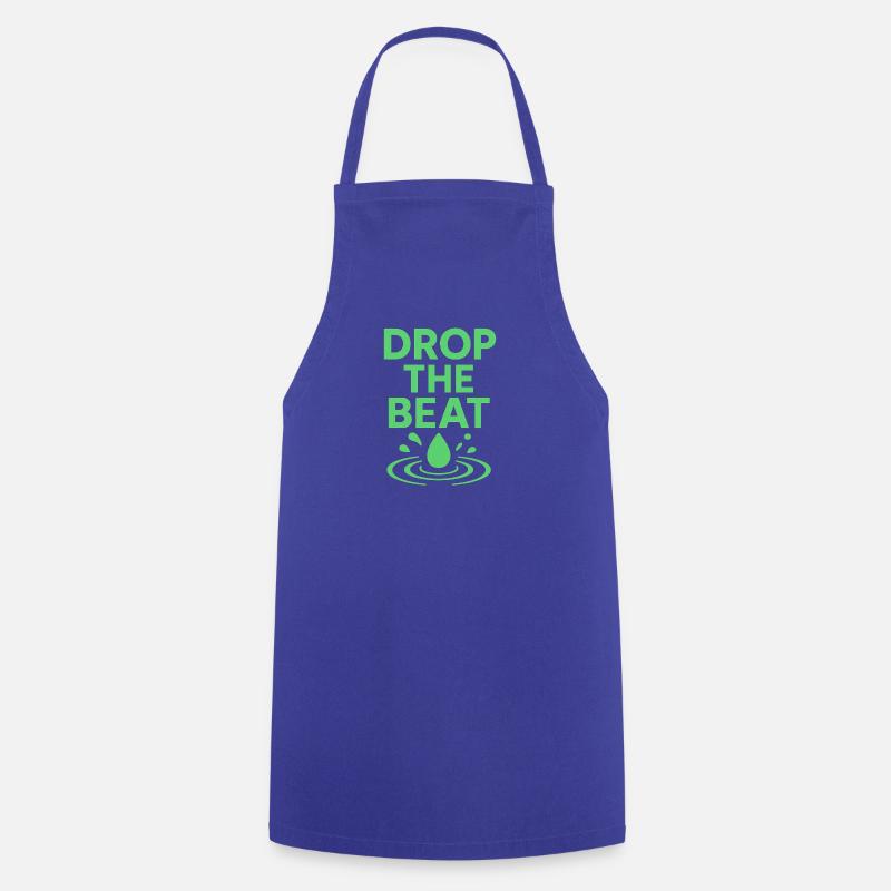Drop the beat - Kochschürze - Royalblau