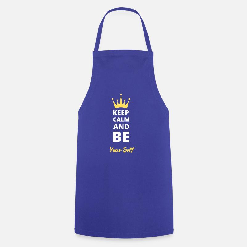 Keep calme and your Self - Cooking Apron - royal blue