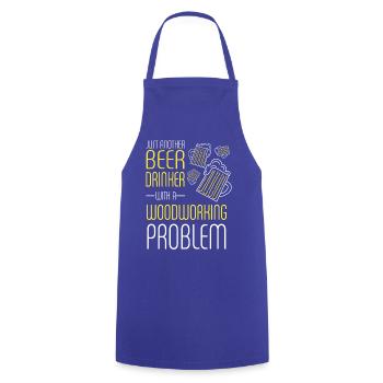 Buveur de bière avec un problème de menuiserie - Tablier de cuisine - bleu royal - Devant - AI Model Male 185 dark (185cm)