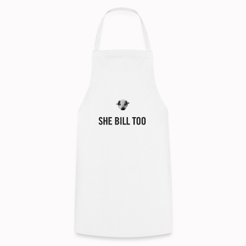 She Bill Too - Grembiule da cucina