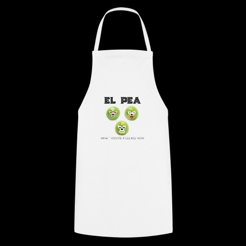 EL Pea - What You re Feeling Now - Cooking Apron