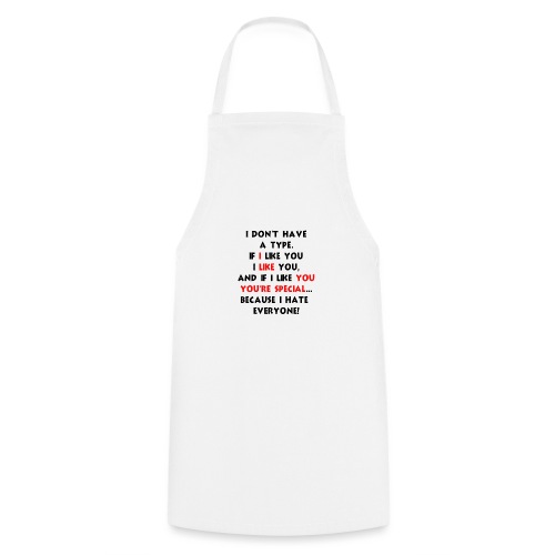 I dont have a type - Cooking Apron