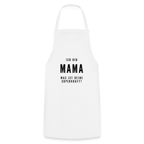 Mama Superkraft / Bestseller / Geschenk - Kochschürze