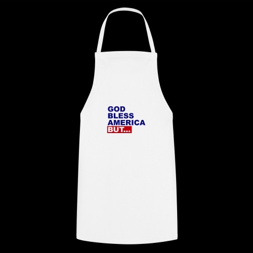Phrase USA God Bless America but - Cooking Apron