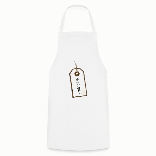 Miss Me? Tag - Cooking Apron