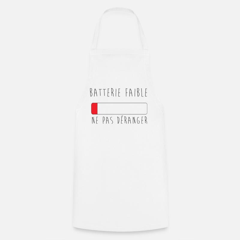 batterie faible, ne pas déranger - Tablier de cuisine - blanc