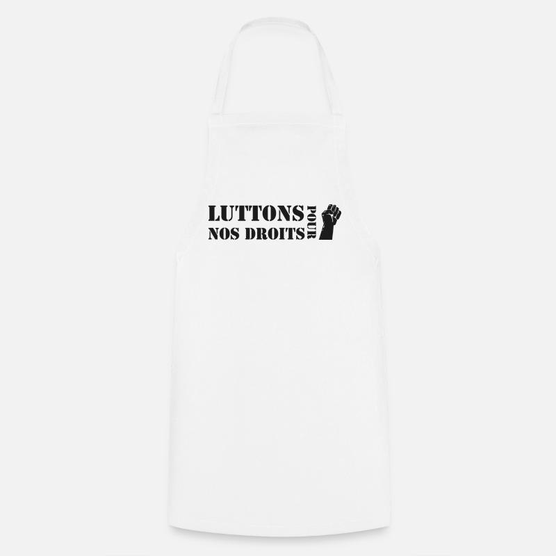 Luttons pour nos Droits ! - Tablier de cuisine - blanc