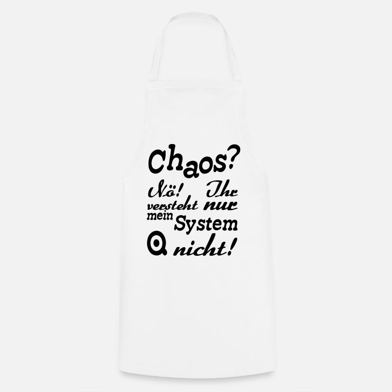 Chaos? Nö! - Fun, ADHS, Sprüche, Geschenk - Kochschürze - Weiß