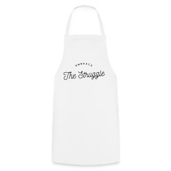 Embrace The Struggle - Motivational Text - Cooking Apron - white - Front - AI Model Male 185 dark (185cm)